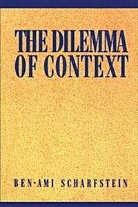 The Dilemma of Context (Paperback)