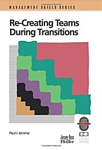 Recreating Teams During Transitions (Paperback, 2, Revised)