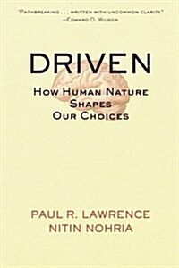 Driven: How Human Nature Shapes Our Choices (Paperback)