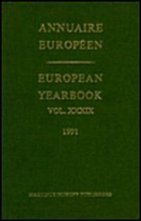 European Yearbook / Annuaire Europ?n, Volume 39 (1991) (Hardcover, 1993)