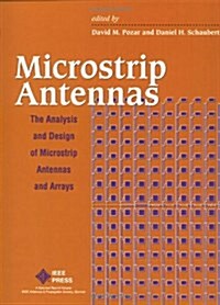 Microstrip Antennas: The Analysis and Design of Microstrip Antennas and Arrays (Paperback)