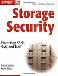 Storage Security: Protecting, Sans, NAS, and Das (Paperback)