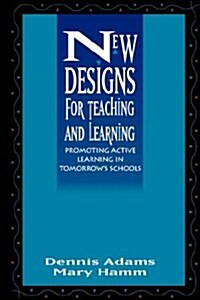 New Designs Teaching Learning (Hardcover)