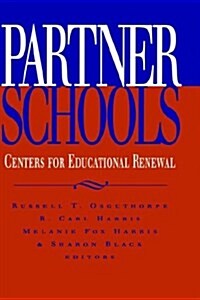 Partner Schools: Centers for Educational Renewal (Hardcover)