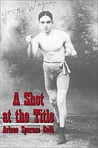 A Shot at the Title (Paperback)