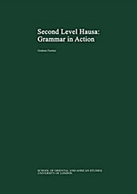 Second Level Hausa : Grammar in Action (Paperback)