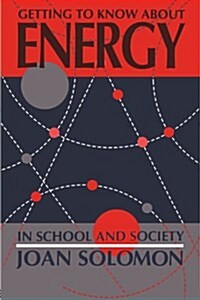 Getting To Know About Energy In School And Society (Paperback)