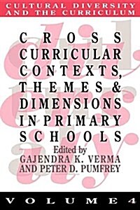 Cross Curricular Contexts, Themes And Dimensions In Primary Schools (Paperback)