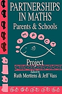Partnership in Maths: Parents and Schools : The Impact Project (Paperback)