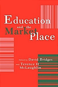 Education and the Market Place (Paperback)