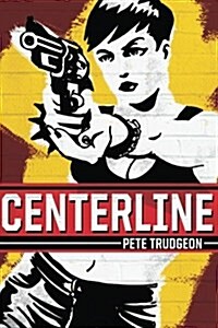 Centerline (Paperback)