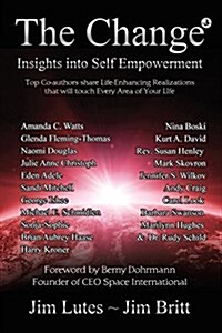 The Change3: Insights Into Self-Empowerment (Paperback)