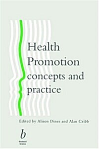 Health Promotion: Concepts and Practice (Paperback)