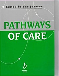 Pathways of Care (Paperback)