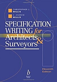 Specification Writing: For Architects and Surveyors (Paperback, 11, Revised)