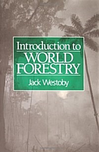 Introduction to World Forestry (Paperback)
