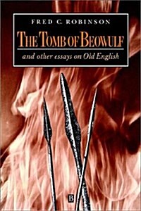 The Tomb of Beowulf : And Other Essays on Old English (Hardcover)