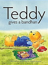 Teddy Gives a Bandhan (Hardcover)