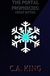 The Portal Prophecies: Frost Bitten (Paperback)