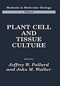 Plant Cell and Tissue Culture (Hardcover, 1990)