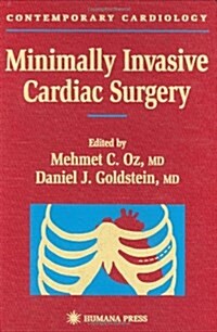 Minimally Invasive Cardiac Surgery (Hardcover, 1999)
