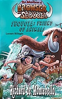 Sequoia: Friend of Animals Bilingual (Hardcover)