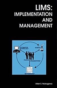 LIMS : Implementation and Management (Paperback)