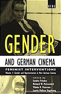 Gender and German Cinema - Vol I : Feminist Interventions (Paperback)