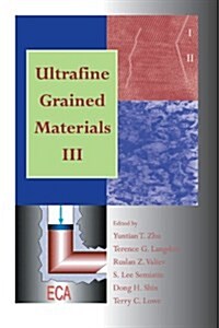 Ultrafine Grained Materials V 3 (Paperback)