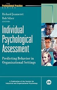 Individual psychological assessment : predicting behavior in organizational settings