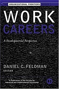 Work Careers: A Developmental Perspective (Hardcover)