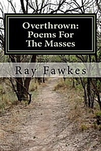 Overthrown: Poems for the Masses (Paperback)