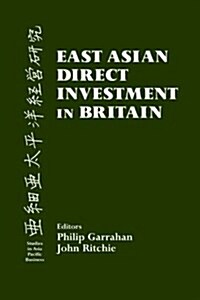 East Asian Direct Investment in Britain (Paperback)
