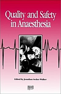 Quality & Safety In Anaesthesia (Paperback)