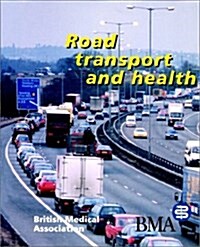 Road Transport and Health (Paperback)