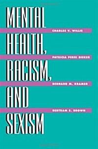 Mental Health, Racism and Sexism (Paperback)