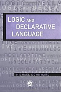 Logic and Declarative Language (Paperback)
