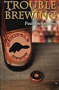 Trouble Brewing (Paperback)