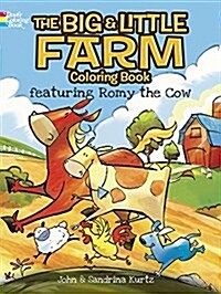 The Big & Little Farm Coloring Book: Featuring Romy the Cow (Paperback)