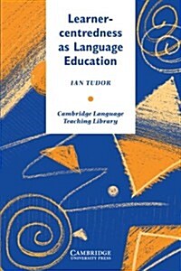 Learner-centredness as Language Education (Paperback)