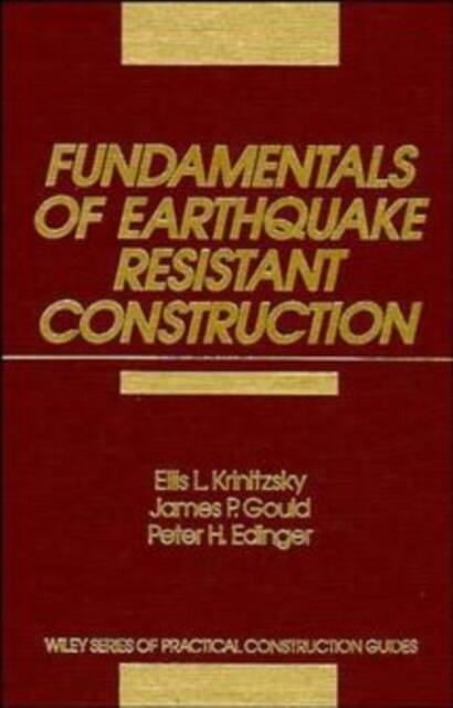 Fundamentals of Earthquake-Resistant Construction (Hardcover)
