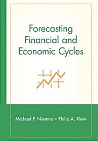 Forecasting Financial and Economic Cycles (Hardcover)