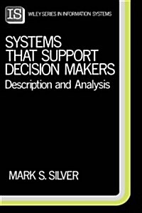 Systems That Support Decision Makers (Hardcover)