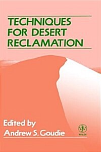 Techniques for Desert Reclamation (Hardcover)