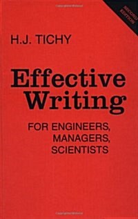 Effective Writing for Engineers, Managers, Scientists (Hardcover, 2, Revised)
