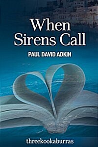 When Sirens Call (Paperback)