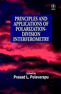 Principles and Applications of Polarization-Division Interferometry (Hardcover)