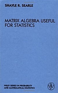Matrix Algebra Useful for Statistics (Hardcover)