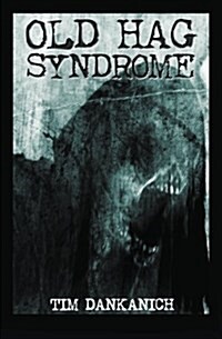 Old Hag Syndrome (Paperback)