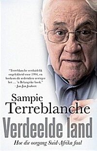 Verdeelde Land: Hoe Die Oorgang Suid-Afrika Faal (Paperback)